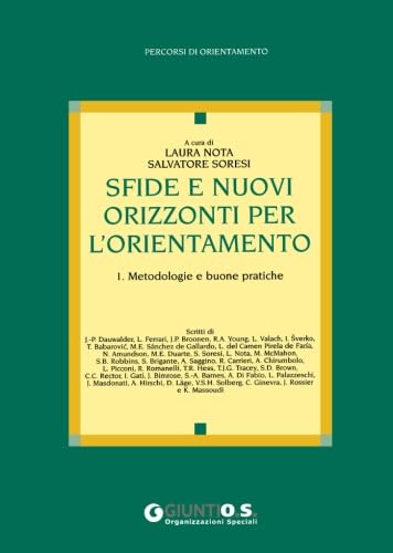 Beispielbild fr Sfide e nuovi orizzonti per l'orientamento vol. 1 - Metodologie e buone pratiche zum Verkauf von medimops