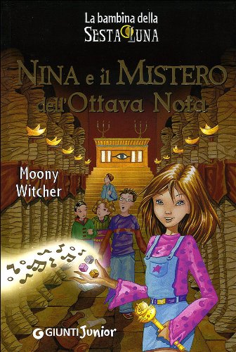 9788809757172: Nina e il mistero dell'ottava nota