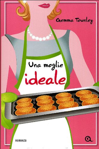 Stock image for Una moglie ideale for sale by libreriauniversitaria.it