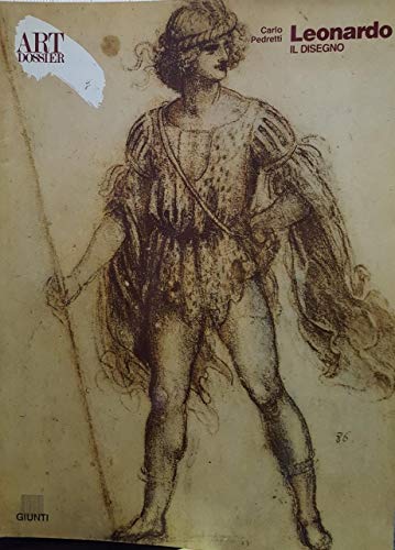 9788809761636: Leonardo. Il disegno. Ediz. illustrata (Dossier d'art)