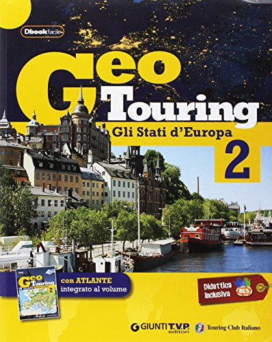 9788809763579: Geotouring. Per la Scuola media. Con e-book. Con espansione online. Gli stati d'Europa (Vol. 2)