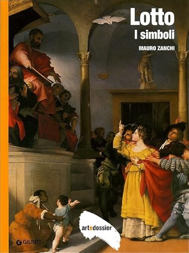 Stock image for Lotto. I simboli (Dossier d'art) for sale by medimops