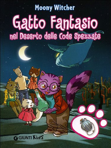 Beispielbild fr Gatto Fantasio nel deserto delle code spezzate zum Verkauf von medimops