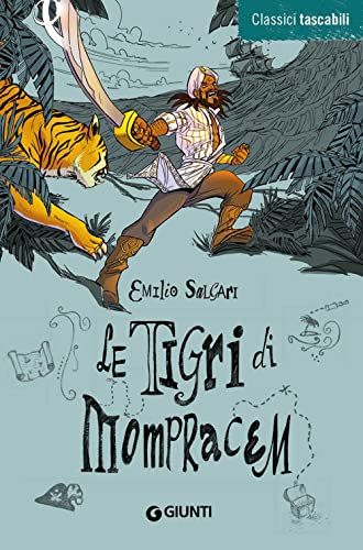 Beispielbild fr Le tigri di Mompracem zum Verkauf von WorldofBooks