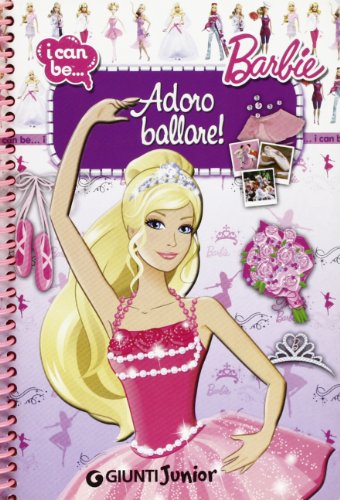 Beispielbild fr Adoro ballare! I can be. Barbie zum Verkauf von medimops