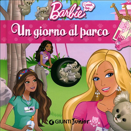 9788809767119: Un giorno al parco. I can be. Barbie. Ediz. illustrata