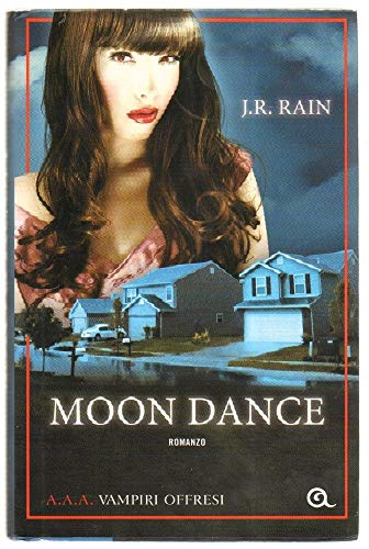 Stock image for Moon dance. A.A.A. Vampiri offresi for sale by medimops