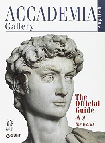 Beispielbild fr Accademia Gallery (Official Guides to Florentine Museums) zum Verkauf von KuleliBooks