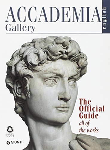 Stock image for Accademia Gallery (Official Guides to Florentine Museums) for sale by KuleliBooks