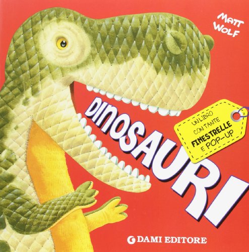 Imagen de archivo de Dinosauri. Libro pop-up. Ediz. illustrata a la venta por medimops