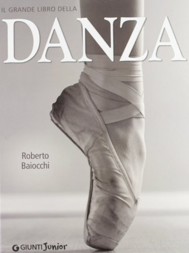 9788809778085: Il grande libro della danza