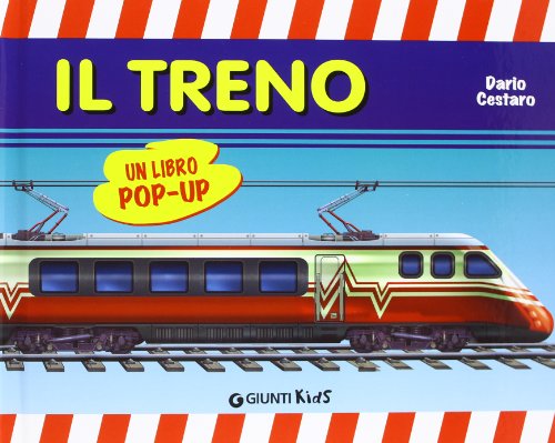 Il treno. Libro pop-up - Cestaro, Dario