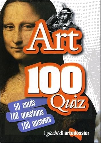 Art 100 Quiz: 50 Cards 100 Questions 100 Answers (9788809780224) by Gloria Fossi