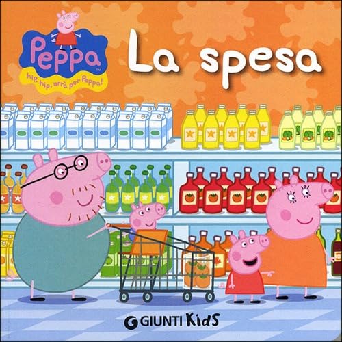 Stock image for Peppa Pig: La spesa - Hip Hip urra per Peppa! for sale by WorldofBooks