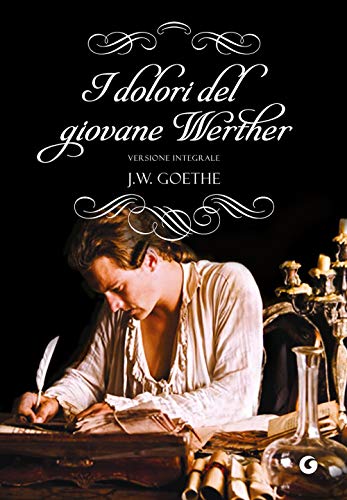 9788809783812: I dolori del giovane Werther: Versione integrale