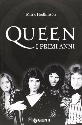 QUEEN. I PRIMI ANNI (HODKINSON (9788809784345) by Hodkinson, Mark