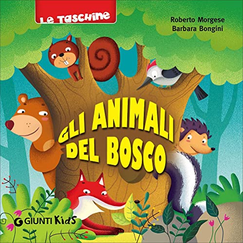 Beispielbild fr Gli animali del bosco zum Verkauf von medimops