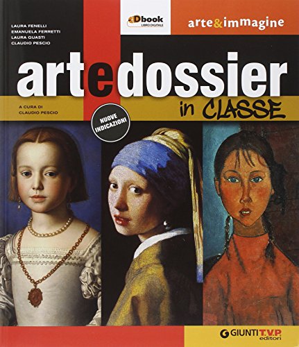 Stock image for Artedossier in classe. Con e-book. Con espansione online. Per la Scuola media for sale by medimops