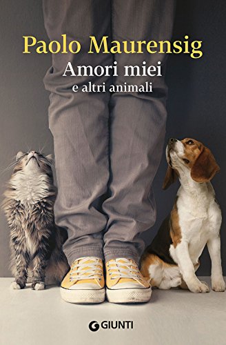 Beispielbild fr Amori miei e altri animali zum Verkauf von WorldofBooks
