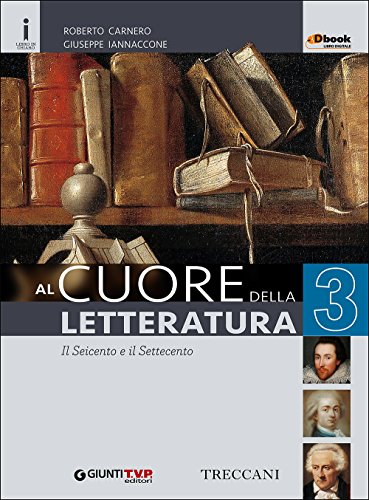 Beispielbild fr Cuore della letteratura. Per le Scuole superiori. Con e-book. Con espansione online (Vol. 3) zum Verkauf von medimops