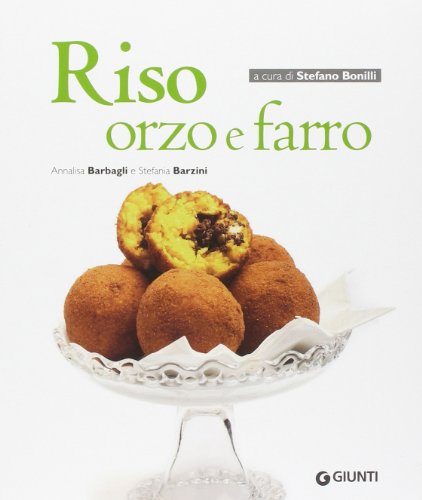 Beispielbild fr Riso orzo e farro zum Verkauf von AwesomeBooks