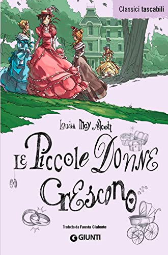 Stock image for Le piccole donne crescono for sale by Revaluation Books