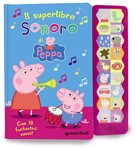 Il superlibro sonoro di Peppa (Peppa Pig) - D'Achille, Silvia:  9788809794382 - AbeBooks