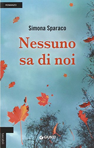 9788809795778: Nessuno sa di noi