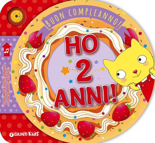 Stock image for Ho 2 anni! Buon compleanno! for sale by medimops