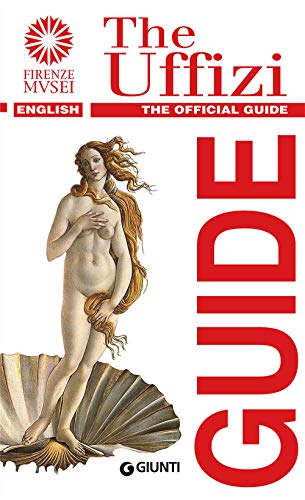 9788809806597: The Uffizi. The official guide (Guide uff. musei fiorentini. Rapide)