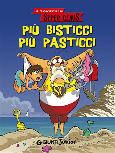 Stock image for Pi bisticci pi pasticci. Le fantavventure di Super Claus for sale by medimops