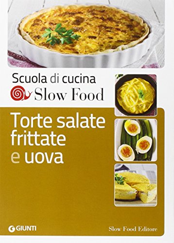 Stock image for Torte salate, frittate e uova for sale by medimops