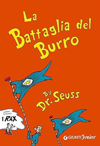 9788809810358: La battaglia del burro (I libri del Dr. Seuss)