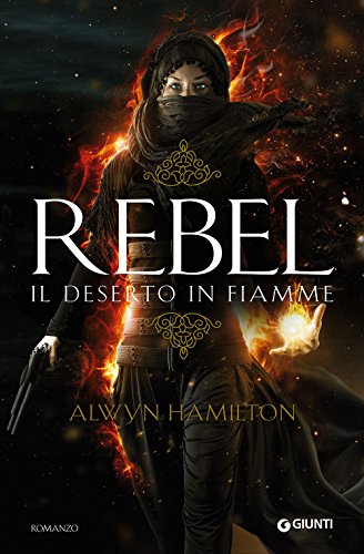 9788809810747: Rebel. Il deserto in fiamme (Waves)