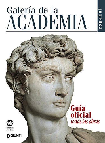 9788809818668: Galera de la Academia. Gua oficial. Todas las obras (Guide uff. musei fiorentini. Complete)
