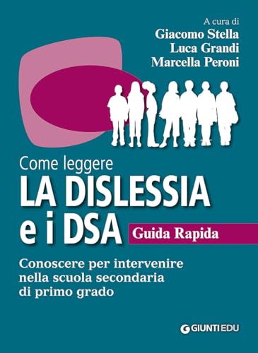 9788809819931: Come leggere la dislessia e i DSA (Guide psicopedagogiche) (Italian Edition)