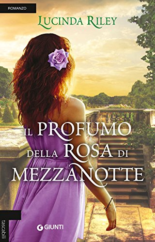 9788809820074: Il profumo della rosa di mezzanotte (Tascabili Giunti)