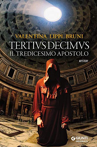 Imagen de archivo de Tertivs Decimus. Il tredicesimo apostolo a la venta por medimops