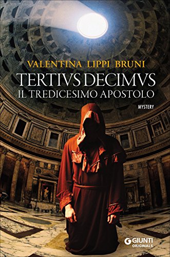 9788809820401: Tertius Decimus. Il tredicesimo apostolo