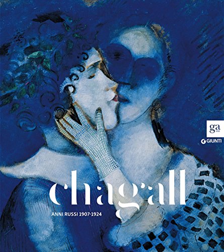 9788809828520: Chagall. Anni russi (1907-1924). Catalogo della mostra (Brescia, 20 novembre 2015-15 febbraio 2016). Ediz. illustrata (Cataloghi mostre)