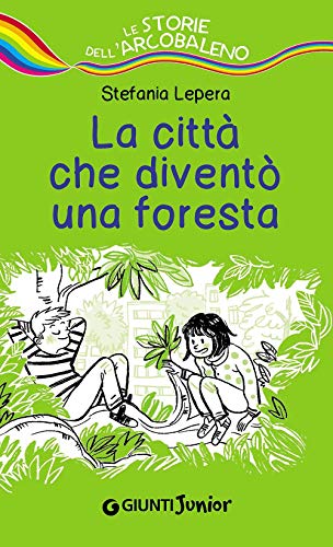 Beispielbild fr La citt che divent una foresta zum Verkauf von medimops