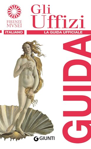 Beispielbild fr Gli Uffizi. La guida ufficiale. zum Verkauf von medimops