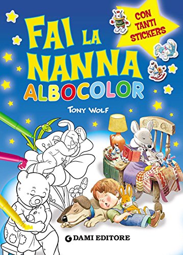 Stock image for Fai la nanna. Albocolor. Con adesivi for sale by libreriauniversitaria.it