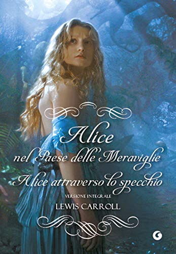 9788809836495: Alice nel Paese delle Meraviglie - Alice attraverso lo specchio (Y Classici)