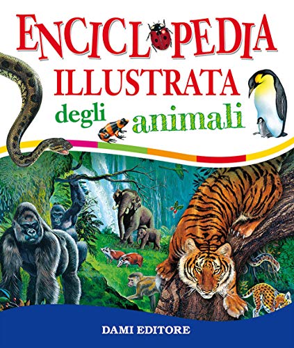 Imagen de archivo de Enciclopedia illustrata degli animali a la venta por medimops