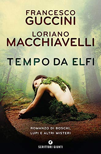 Beispielbild fr Tempo da elfi. Romanzo di boschi, lupi e altri misteri zum Verkauf von medimops