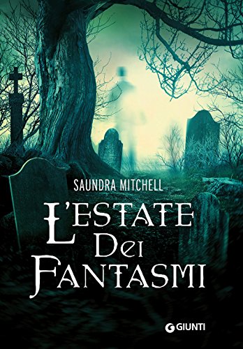 Stock image for L'estate dei fantasmi for sale by medimops