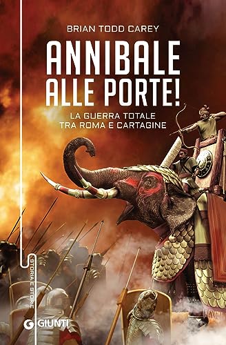 Stock image for Annibale alle porte! La guerra totale tra Roma e Cartagine for sale by Libreria Oltre il Catalogo