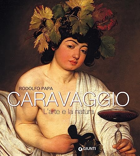 Beispielbild fr Caravaggio. L'arte e la natura zum Verkauf von libreriauniversitaria.it