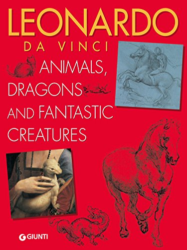 Imagen de archivo de Leonardo da Vinci. Animals, dragons and fantastic creatures a la venta por AwesomeBooks